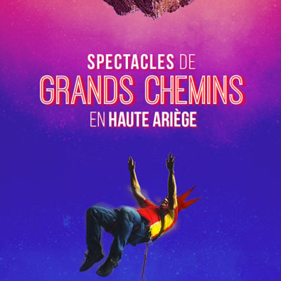 Spectacles de Grands Chemins en Haute Ariège